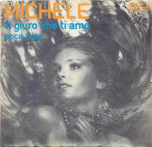 Ti Giuro Che Ti Amo - Vinile 7'' di Michele