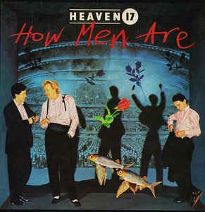 How Men Are - Vinile LP di Heaven 17