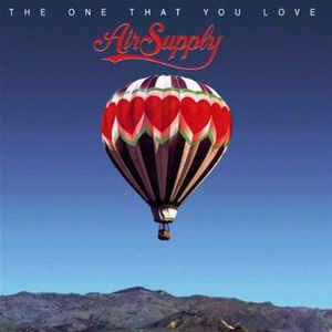 The One That You Love - Vinile LP di Air Supply