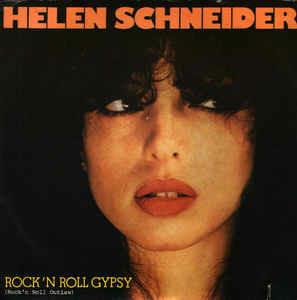 Rock'N Roll Gypsy - Vinile 7'' di Helen Schneider