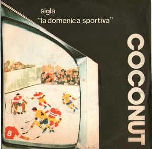 Coconut - Sigla "La Domenica Sportiva" - Vinile 7'' di Golden Boys