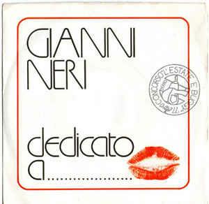 Dedicato A... - Vinile 7'' di Gianni Neri