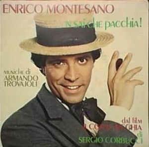 'N Sai Che Pacchia! - Vinile 7'' di Armando Trovajoli,Enrico Montesano