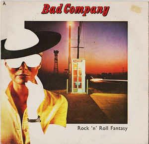Rock 'n' Roll Fantasy - Vinile 7'' di Bad Company