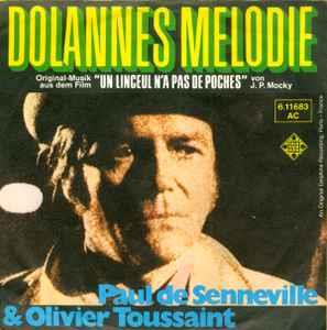 Paul de Senneville & Olivier Toussaint: Dolannes Melodie - Vinile 7''