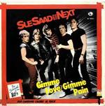 Sue Saad And The Next: Gimme Love / Gimme Pain