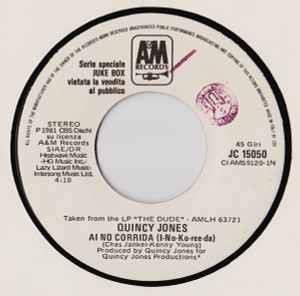 Ai No Corrida (I-No-Ko-Ree-Da) / Don't Look Now - Vinile 7'' di Quincy Jones