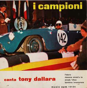 L'Edera - Vinile 7'' di Tony Dallara,I Campioni