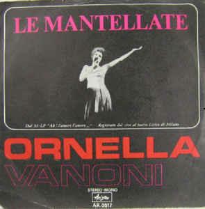 Le Mantellate - Vinile 7'' di Ornella Vanoni
