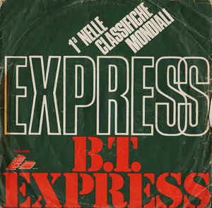 Express - Vinile 7'' di BT Express