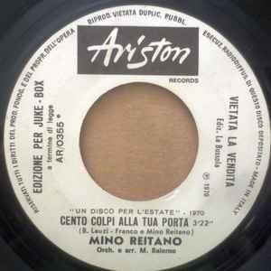 Mino Reitano / Nuova Idea: Cento Colpi Alla Tua Porta / Pitea, Un Uomo Contro L'Infinito - Vinile 7''