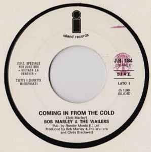 Coming In From The Cold / Voglio Fare L'Ospite - Vinile 7'' di Bob Marley and the Wailers