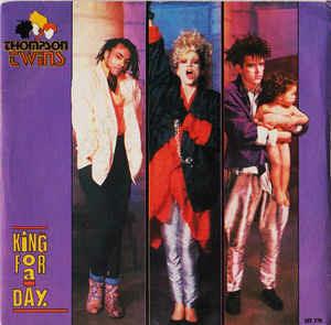 King For A Day - Vinile 7'' di Thompson Twins