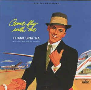 Come Fly With Me - CD Audio di Frank Sinatra