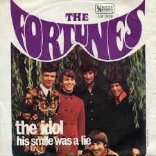 The Idol / His Smile Was A Lie - Vinile 7'' di Fortunes