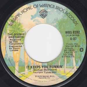 It Keeps You Runnin' / Turn It Loose - Vinile 7'' di Doobie Brothers