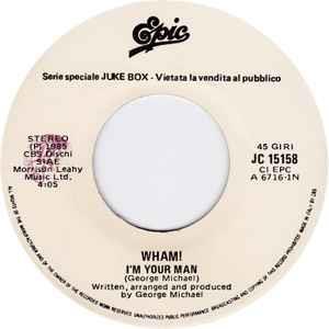 I'm Your Man / Party All The Time - Vinile 7'' di Wham!,Eddie Murphy