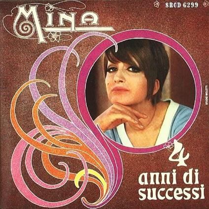 4 Anni Di Successi - Vinile LP di Mina