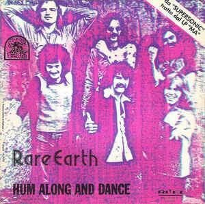 Hum Along And Dance / Big John Is My Name - Vinile 7'' di Rare Earth