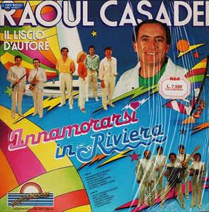 Il Liscio D'Autore Di Raoul Casadei: Innamorarsi In Riviera - Vinile LP di Raoul Casadei