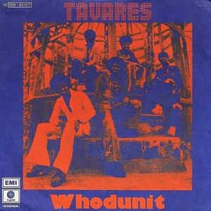 Whodunit / Fool Of The Year - Vinile 7'' di Tavares