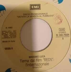 Massimo Luca / Iron Maiden: Tema Dal Film "Reds": L'Internazionale / Run To The Hills - Vinile 7''