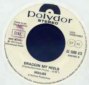 Draggin My Heels - Vinile 7'' di Hollies