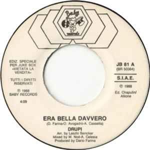 Era Bella Davvero / Sarà Per Te - Vinile 7'' di Drupi