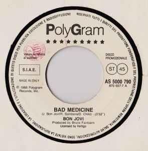 Bad Medicine / Something Strong - Vinile 7'' di Bon Jovi,Lisa Hunt