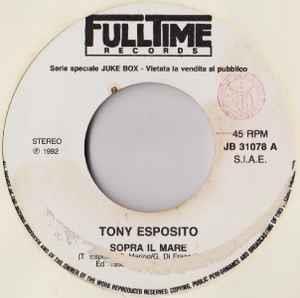 Sopra Il Mare / Sabbia D'Africa - Vinile 7'' di Tony Esposito,Irene Fargo