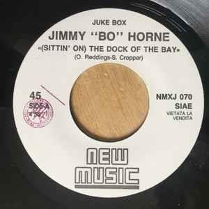 Jimmy Bo Horne / Lorca: (Sittin' On) The Dock Of The Bay / Los Ninos Del Sol - Vinile 7''