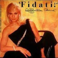 Fidati! - Vinile 7'' di Raffaella Carrà