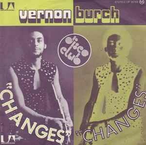 Changes (Messin' With My Mind) - Vinile 7'' di Vernon Burch