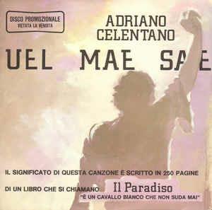 Uel Mae Sae - Vinile 7'' di Adriano Celentano