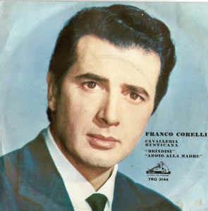 Cavalleria Rusticana - Vinile 7'' di Franco Corelli