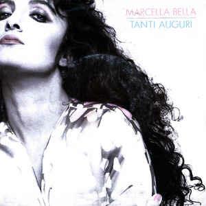 Tanti Auguri - Vinile 7'' di Marcella Bella