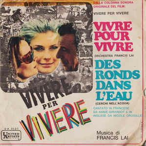 Vivere per vivere (Colonna sonora) - Vinile 7'' di Francis Lai