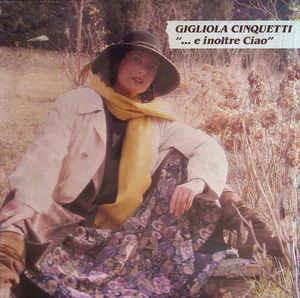 "... E Inoltre Ciao" - Vinile LP di Gigliola Cinquetti