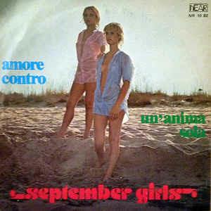 Amore Contro / Un'Anima Sola - Vinile 7'' di September Girls