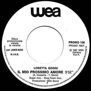 Il Mio Prossimo Amore / You Might Need Somebody - Vinile 7'' di Loretta Goggi,Randy Crawford