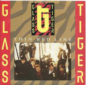 Thin Red Line - Vinile 7'' di Glass Tiger