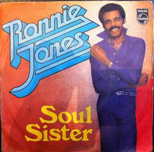 Soul Sister - Vinile 7'' di Ronnie Jones