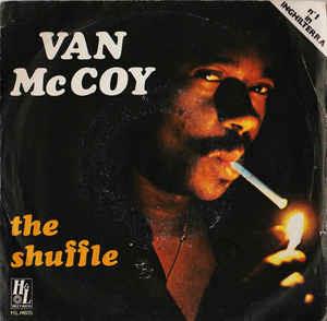 The Shuffle - Vinile 7'' di Van McCoy