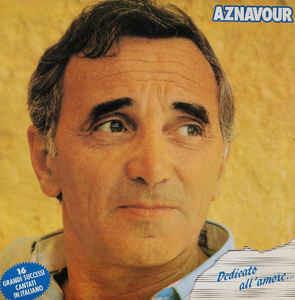 Dedicato All'Amore... - Vinile LP di Charles Aznavour