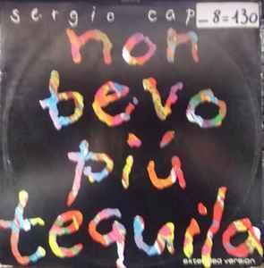 Non Bevo Più Tequila - Vinile LP di Sergio Caputo