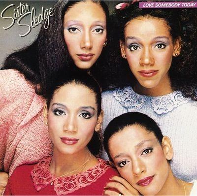 Love Somebody Today - Vinile LP di Sister Sledge