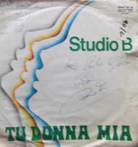 Tu Donna Mia - Vinile 7'' di Studio B