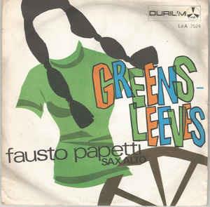 Greensleeves - Vinile 7'' di Fausto Papetti