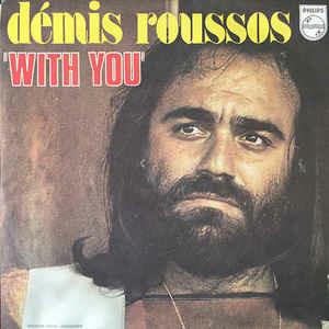 With You - Vinile 7'' di Demis Roussos