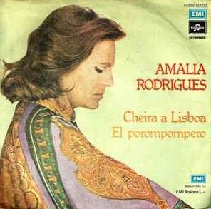 Cheira A Lisboa / El Porompompero - Vinile 7'' di Amalia Rodrigues